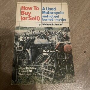 How To Buy Or Sell A Used Motorcycle & Not Get Burned Maybe Michael P Arman